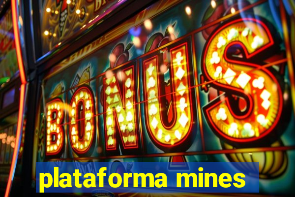 plataforma mines